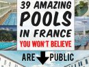 39 Amazing Pools In France You Won't Believe Are Public Pools intérieur Piscine Lingolsheim