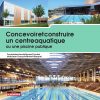 Concevoir Et Construire Un Centre Aquatique Ou Une Piscine ... destiné Piscine St Amand Les Eaux