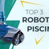 🏆 Top 3 - Meilleur Robot De Piscine (Comparatif) tout Comparatif Robot Piscine