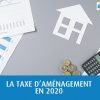 La Taxe D'aménagement En 2020 - Metzger - Conseils Et Astuces concernant Taxe Aménagement Piscine