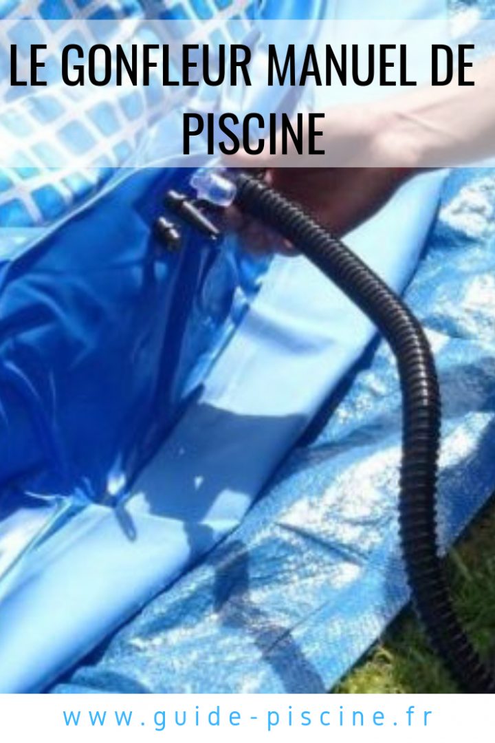 Le Gonfleur Manuel De Piscine | Piscine Gonflable, Piscine ... pour Gonfleur Piscine