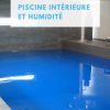 Piscine Intérieure Et Problème D'humidité | Piscine ... à Deshumidificateur Piscine