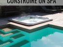 Une Déclaration De Travaux Pour Construire Un Spa | Spa ... encequiconcerne Declaration Piscine