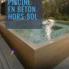 Une Piscine En Béton Hors-Sol : Une Installation Solide Pour ... intérieur Piscine Hors Sol Composite