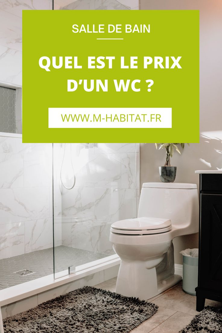 Quel Est Le Prix D'Un Wc ? | Toilettes, Installations Sanitaires, Salle ... encequiconcerne Tarif Salle De Bain Italienne
