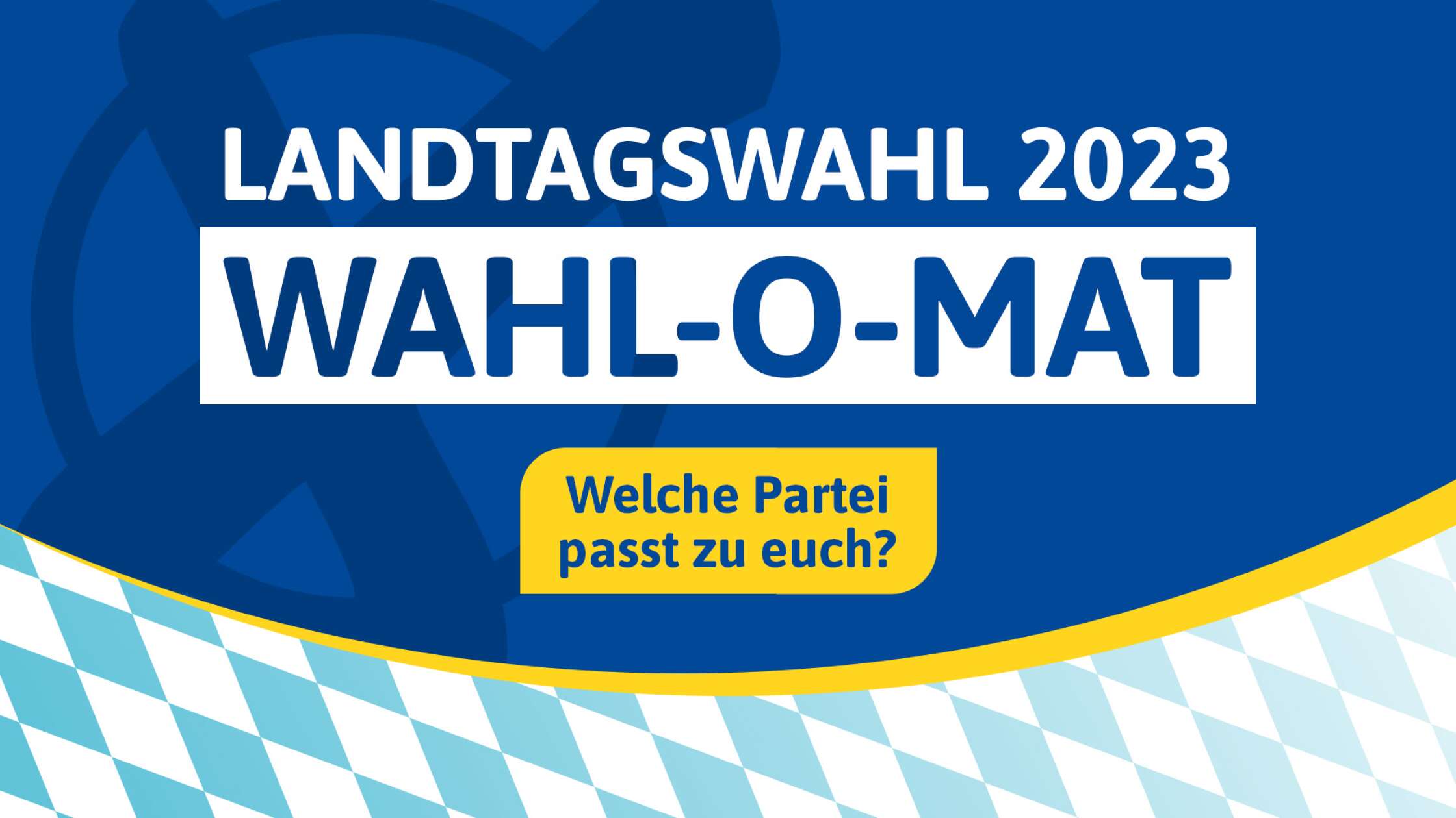 Der Wahl-O-Mat zur Landtagswahl in Bayern 2023